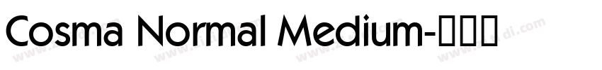 Cosma Normal Medium字体转换